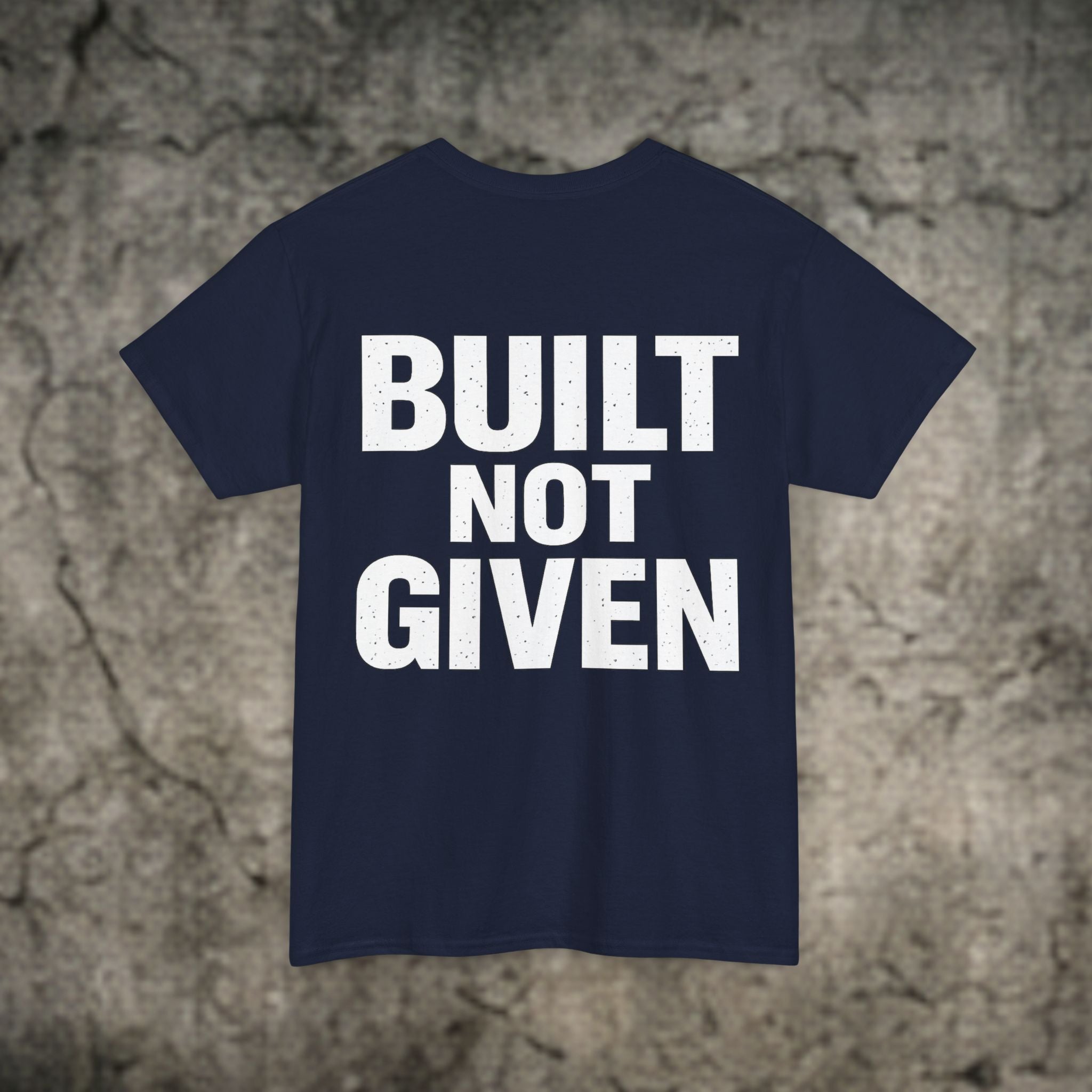 BUILT NOT GIVEN – Signature Tee